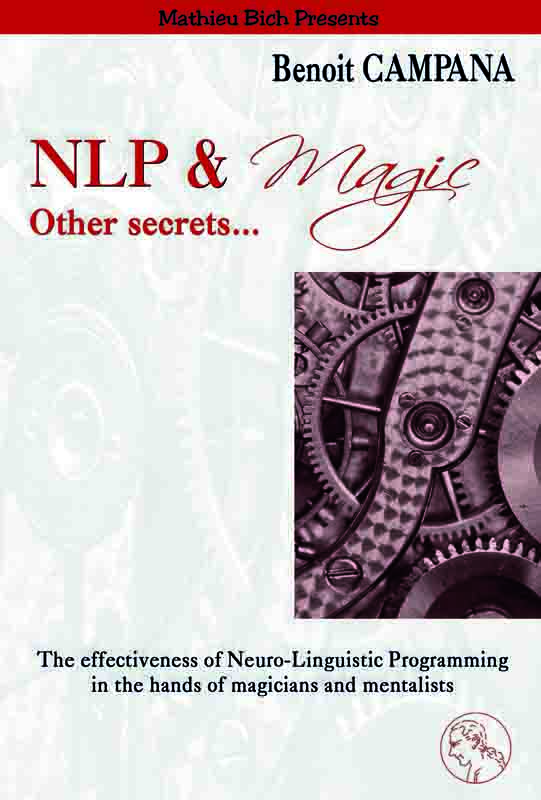 NLP and Magic by Benoir Campana, learn NLP techniques applied to Magic